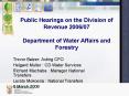 Public Hearings on the Division of Revenue 200607 Department of Water Affairs and Forestry