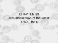 CHAPTER 23 Industrialization of the West 1760 1914