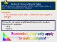 Section 92 Sine and Cosine Ratios SPI 32F: determine the trigonometric ratio for a right triangle ne