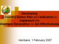 Developing a Country Action Plan and Indicators to Implement the Vientiane Declaration on Aid Effectiveness