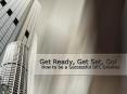 Get Ready, Get Set, Go