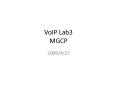 VoIP Lab3 MGCP