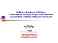 Software Academic Initiatives: A Framework for supporting a Contemporary Information Systems Academi