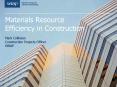 Materials Resource Efficiency in Construction Mark Collinson Construction Projects Officer WRAP