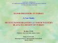FLOOD DISASTERS IN TURKEY  A Case Study:  RECENT FLOOD DISASTERS AT NORTH WESTERN BLACK SEA REGION OF TURKEY