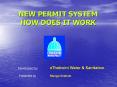NEW PERMIT SYSTEM HOW DOES IT WORK