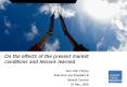 On the effects of the present market conditionsandlessons learned