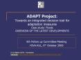 ADAPT Project: Towards an integrated decision tool for adaptation measures Case study: floods OVERVI
