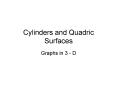 Cylinders and Quadric Surfaces
