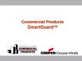 Commercial Products SmartGuard