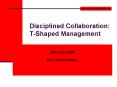 Disciplined Collaboration: TShaped Management