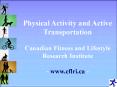 Physical Activity and Active Transportation