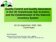 Quality Control and Quality Assurance in the UK Greenhouse Gas Inventory and the Establishment of th