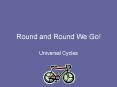Round and Round We Go