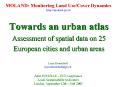 Towards an urban atlas Assessment of spatial data on 25 European cities and urban areas