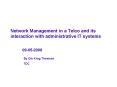 Network Management in a Telco and its interaction with administrative IT systems