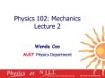 Physics 102: Mechanics Lecture 2