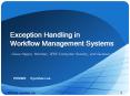Exception Handling in Workflow Management Systems