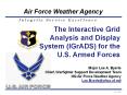 The Interactive Grid Analysis and Display System IGrADS for the U'S' Armed Forces