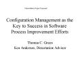 Configuration Management as the Key to Success in Software Process Improvement Efforts