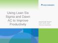 Using Lean Six Sigma and Dawn AC to Improve Productivity