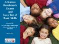 Arkansas Benchmark Exams and Iowa Test of Basic Skills