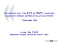Activation and the PES in OECD countries Cooperation between Central and Local Governments 25 Novemb