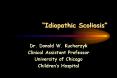 Idiopathic Scoliosis
