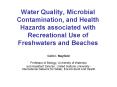 Water Quality, Microbial Contamination, and Health Hazards associated with Recreational Use of Fresh