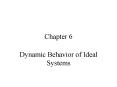 Dynamic Behavior of Ideal Systems