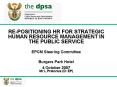 REPOSITIONING HR FOR STRATEGIC HUMAN RESOURCE MANAGEMENT IN THE PUBLIC SERVICE EPCM Steering Committ