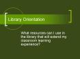 Library Orientation