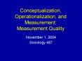 Conceptualization, Operationalization, and Measurement: Measurement Quality