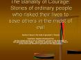 The Banality of Courage: Stories of ordinary people who risked their lives to save others in the mid