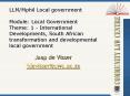 LLMMphil Local government Module: Local Government Theme: 1 International Developments, South Africa