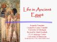 Life in Ancient Egypt Jeopardy Template Created by Lynne Crandall University of Michigan Revised by