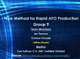 New Method for Rapid AFO Production