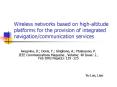 Wireless networks based on highaltitude platforms for the provision of integrated navigationcommunic