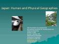Japan: Human and Physical Geographies