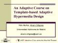 An Adaptive Course on Templatebased Adaptive Hypermedia Design