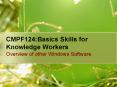 CMPF124:Basics Skills for Knowledge Workers