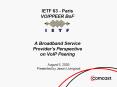 IETF 63 Paris VOIPPEER BoF A Broadband Service Providers Perspective on VoIP Peering