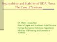 Predictability and Stability of ODA Flows The Case of Vietnam