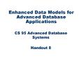 Enhanced Data Models for Advanced Database Applications