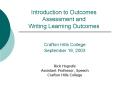 Introduction to Outcomes Assessment and Writing Learning Outcomes