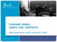 Concept maps: types, use, software Nadia Spang Bovey, Facult des Lettres RISET