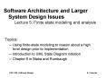 Software Architecture and Larger System Design Issues Lecture 5: Finite state modeling and analysis