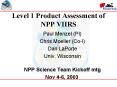 Level 1 Product Assessment of NPP VIIRS