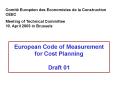European Code of Measurement for Cost Planning Draft 01