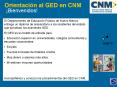 Orientacin al GED en CNM